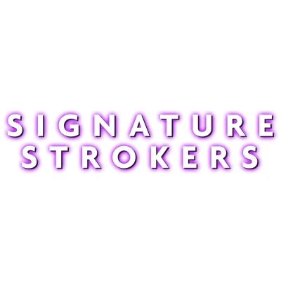 Signature Strokers